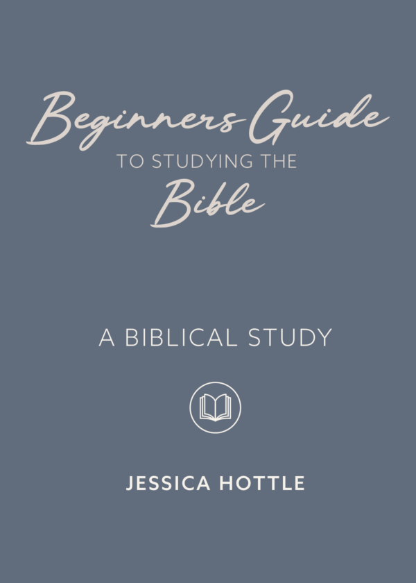 Beginners Guide to Studying the Bible